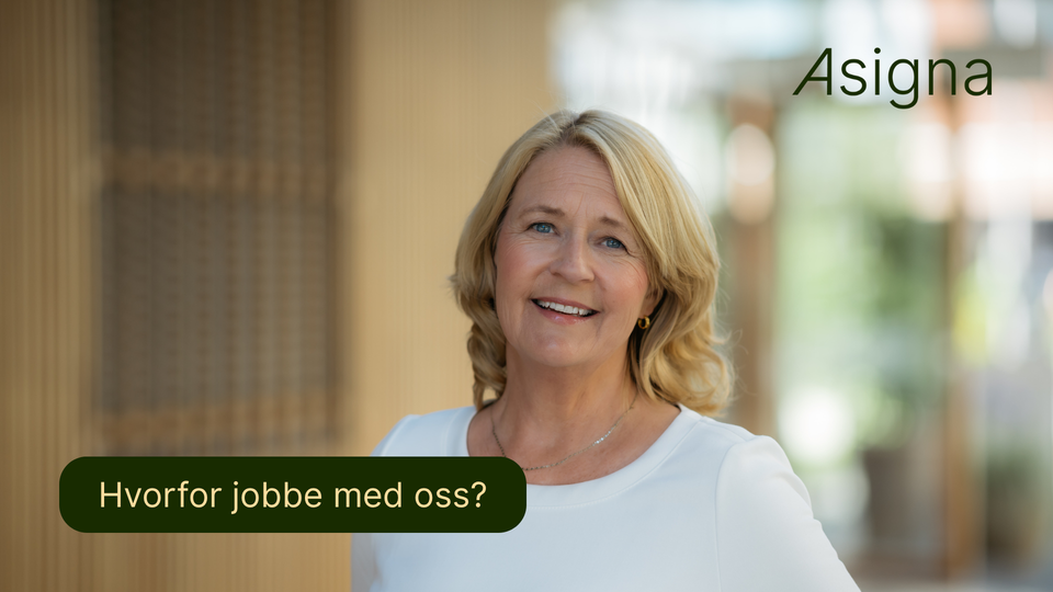 Hvorfor velge Asigna?
